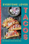 Everyone Loves Tacos by Ben Fordham