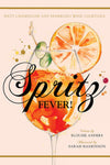 Spritz Fever!