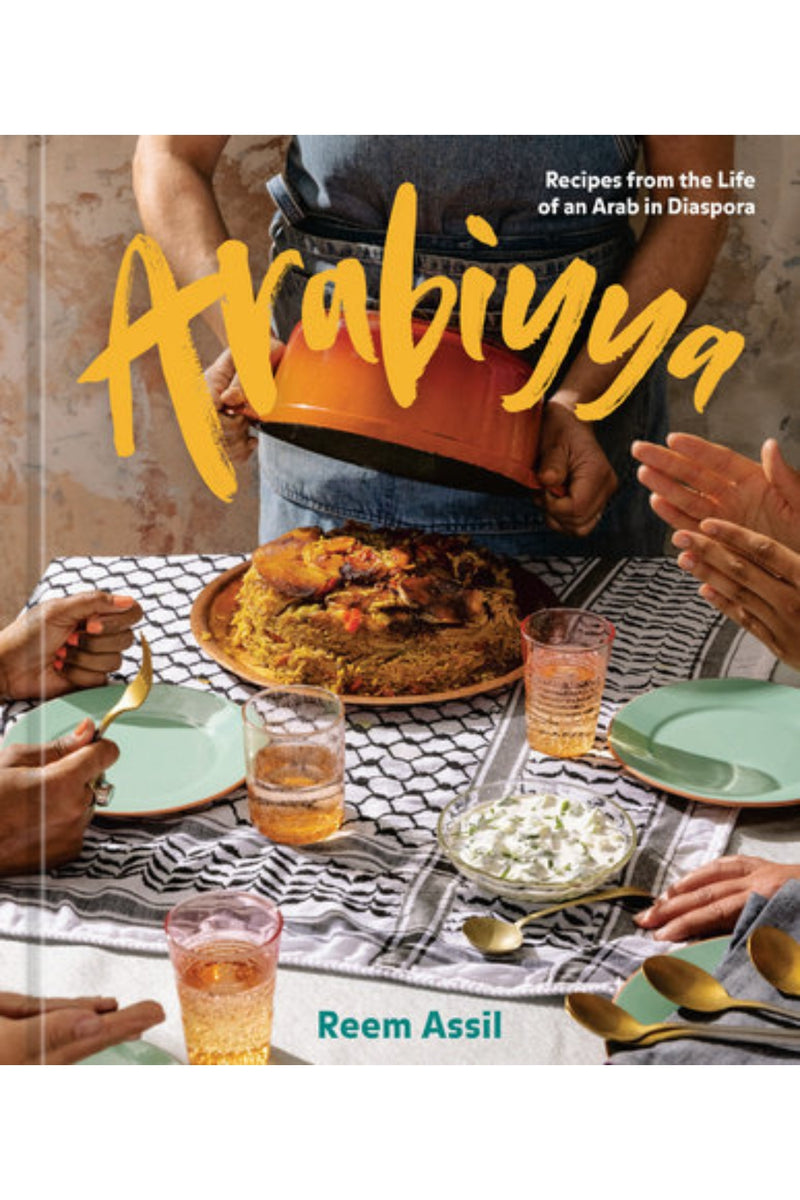 Arabiyya by Reem Assil - Cookbook