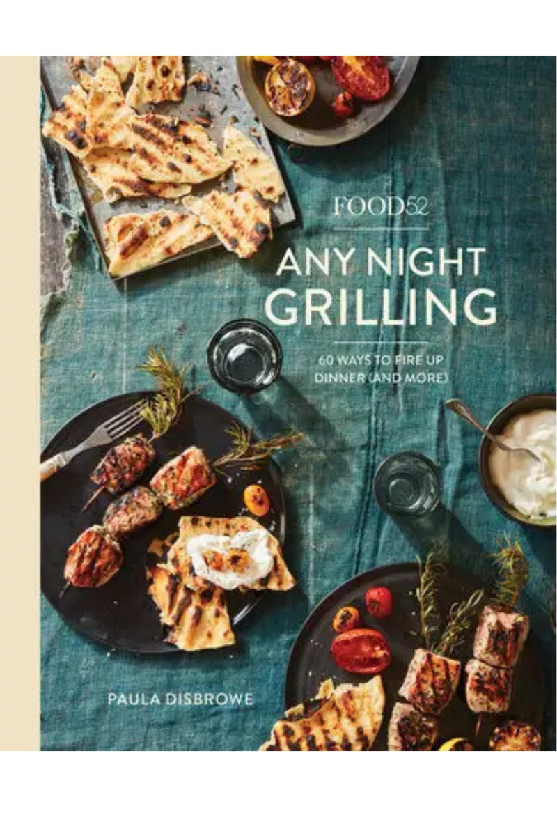 Food52 Any Night Grilling