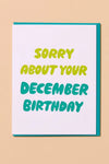 And Here We Are Card - December Birthday