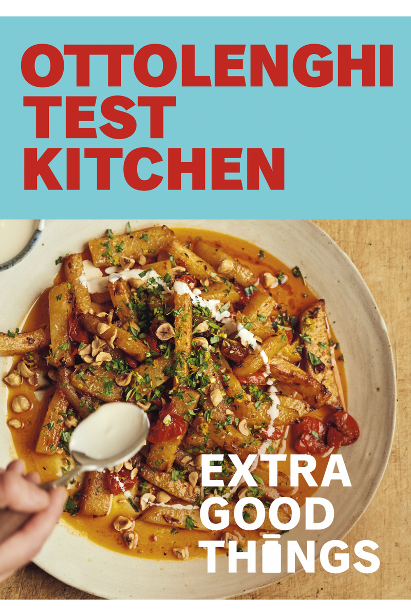 Ottolenghi Test Kitchen: Extra Good Things - Cookbook