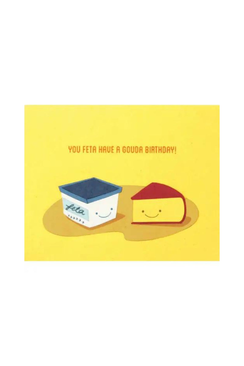Good Paper Stationery - Feta Have a Gouda Birthday